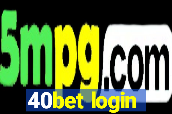 40bet login